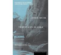 John Muir Travels in Alaska (Tascabile)