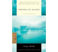 John Muir Travels in Alaska (Tascabile) Modern Library Classics