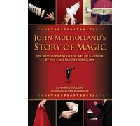 John Mulholland John Mulholland's Story of Magic (Copertina rigida)