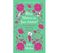 John Mullan What Matters in Jane Austen? (Copertina rigida)