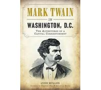 John Muller Mark Twain in Washington, D.C. (Tascabile)