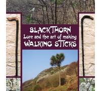 John Murchie Do Blackthorn Lore and the Art of Making Walking (Copertina rigida)