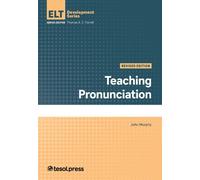 John Murphy Teaching Pronunciation, Revised (Tascabile) ELT Development Series