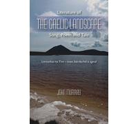 John Murray Literature of the Gaelic Landscape (Tascabile)