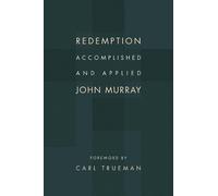 John Murray Redemption Accomplished and Applied (Tascabile)