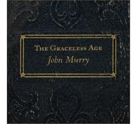 John Murry The Graceless Age (CD) Album
