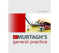John Murtagh's General Practice 6th Edition