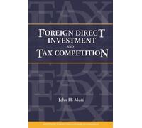 John Mutti Foreign Direct Investment and Tax Competition (Tascabile)