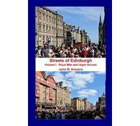 John N Amoore Streets of Edinburgh Volume I (Tascabile)