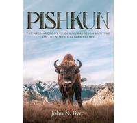 John N Byrd Pishkun (Copertina rigida)