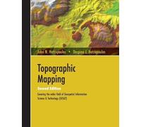 John N Hatzopoulos Despina J Hatzopoulos Topographic Mapping (Tascabile)