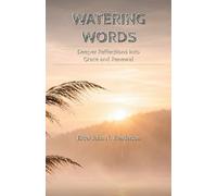 John N Henderson Watering Words (Tascabile)