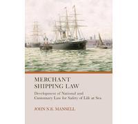 John N.K. Mansell Merchant Shipping Law (Copertina rigida)