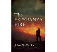 John N. Maclean The Esperanza Fire (Tascabile)