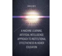 John N. Moye Ph A Machine Learning, Artificial Intelligence A (Copertina rigida)