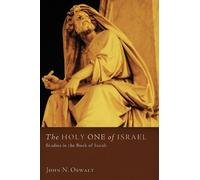 John N Oswalt The Holy One of Israel (Tascabile)