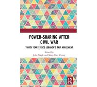 John Nagle Power-Sharing after Civil War (Copertina rigida)
