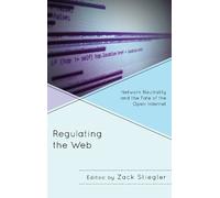 John Nathan Anderson Regulating the Web (Tascabile)