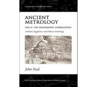 John Neal Ancient Metrology, Vol II (Tascabile) Ancient Metrology Series