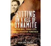 John Neal Phillips Sitting on a Keg of Dynamite (Tascabile)