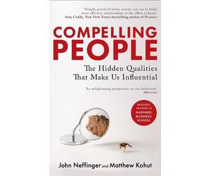 John Neffinger Matthew Kohut Compelling People (Tascabile)