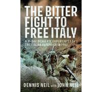 John Neil The Bitter Fight to Free Italy (Copertina rigida)