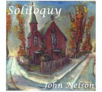 John Nelson - Soliloquy