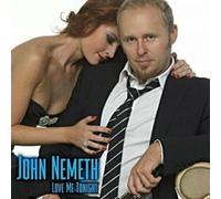 John Németh Love Me Tonight (CD) Album