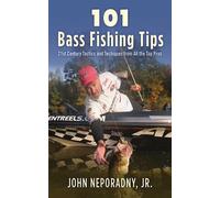 John Neporadny 101 Bass Fishing Tips (Tascabile)