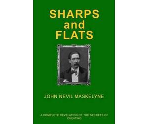 John Nevil Maskelyne Sharps and Flats (Tascabile)