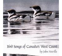 John Neville - Bird Songs of Canada S West Co