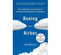 John Newhouse Boeing versus Airbus (Tascabile)