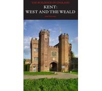 John Newman Nikolaus Pevsner Kent: West and the Weald (Copertina rigida)