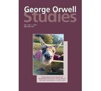 John Newsinger Richard Lance Keeble George Orwell Studies Vol.1 No.1 (Tascabile)