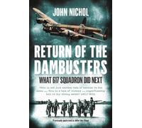 John Nichol Return of the Dambusters (Tascabile)