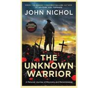 John Nichol The Unknown Warrior (Tascabile)