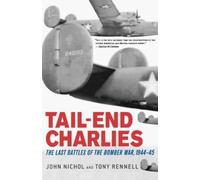 John Nichol Tony Rennell Tail-End Charlies (Tascabile)