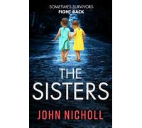 John Nicholl John Nicholl The Sisters (Tascabile)