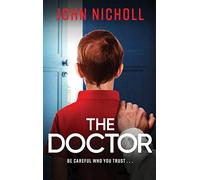 John Nicholl The Doctor (Copertina rigida) Galbraith Series