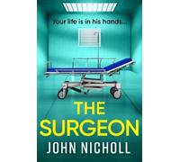 John Nicholl The Surgeon (Tascabile)