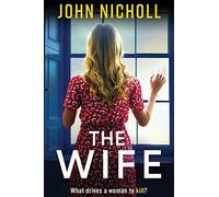 John Nicholl The Wife (Tascabile) Galbraith Series