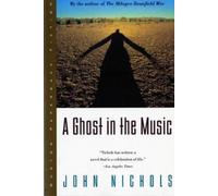 John Nichols A Ghost in the Music (Tascabile)