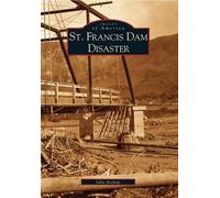 John Nichols St. Francis Dam Disaster (Tascabile)