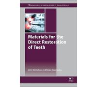 John Nicholson Beata C Materials for the Direct Restoration (Copertina rigida)