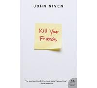 John Niven Kill Your Friends (Revised) (Tascabile)