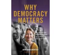 John Norsworthy Why Democracy Matters (Tascabile) Why Matters