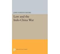 John Norton Moore Law and the Indo-China War (Tascabile)