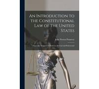 John Norton Pom An Introduction to the Constitutional Law of the Uni (Tascabile)
