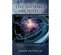John Novello The Invisible Architect (Tascabile)