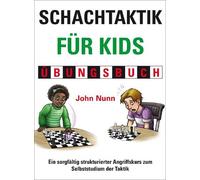 John Nunn Schachtaktik fur Kids Ubungsbuch (Copertina rigida)